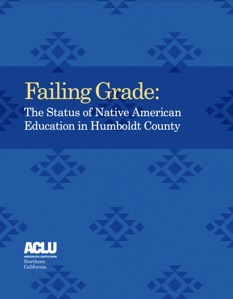 A graphic from the cover page of our report "Failing Grade: The Status of Native American Education in Humboldt County"