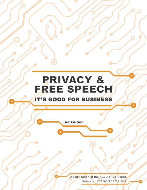 Privacy & Free Speech: It's Good for Business - 3rd edition