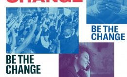 Promotional graphic with images of rallies and young people on their phones with text overlaid, reading "Be the Change"