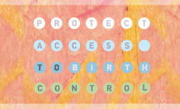 graphic saying "protect access to birth control"